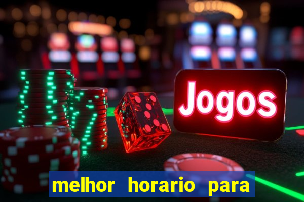 melhor horario para jogar na betano